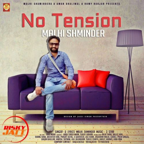 No Tesion Malhi Shaminder mp3 song download, No Tesion Malhi Shaminder full album