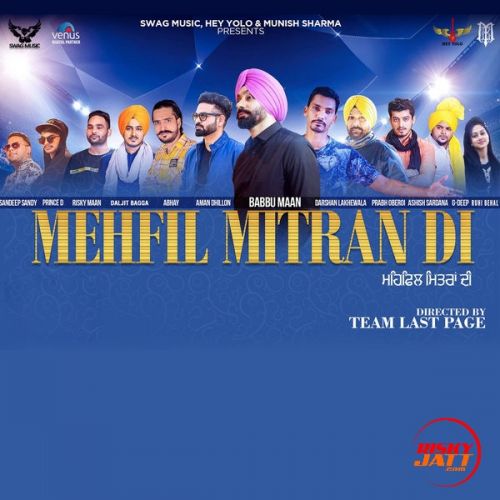 Vadda Tara Ashish Sardana mp3 song download, Mehfil Mitran Di Ashish Sardana full album