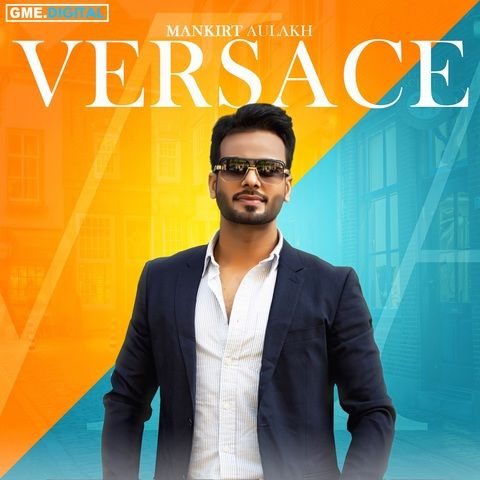 Versace Mankirt Aulakh, Lil Daku mp3 song download, Versace Mankirt Aulakh, Lil Daku full album