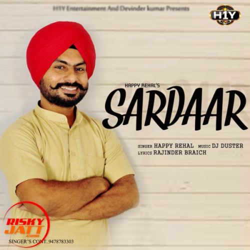 Sardaar Happy Rehal mp3 song download, Sardaar Happy Rehal full album