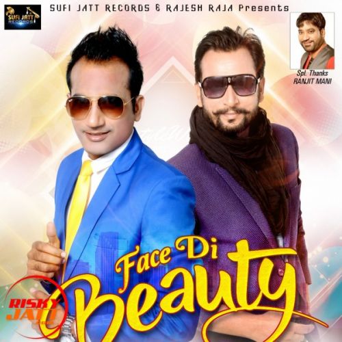 Face Di Beauty Garry Singh mp3 song download, Face Di Beauty Garry Singh full album