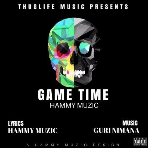 Game Time Hammy Muzic mp3 song download, Game Time Hammy Muzic full album