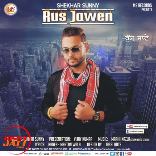 Rus Jawen Shekhar Sunny mp3 song download, Rus Jawen Shekhar Sunny full album