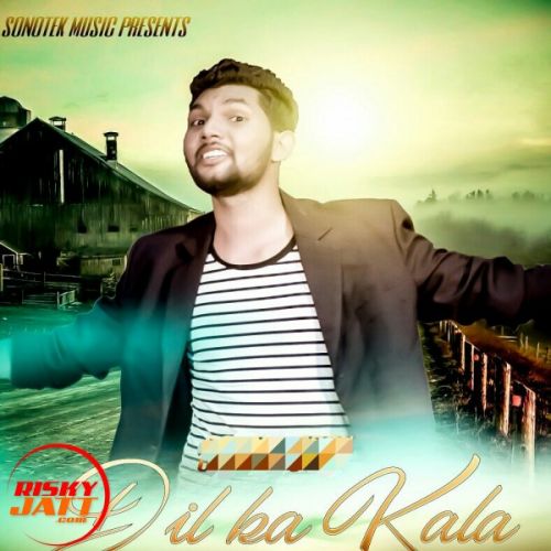 Download Dil ka kala Rahul Puhal mp3 song, Dil ka kala Rahul Puhal full album download