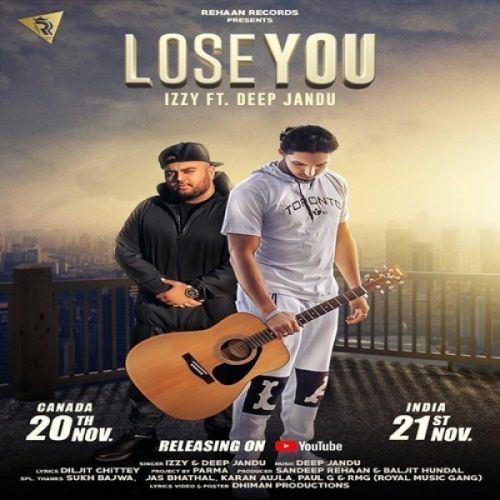 Lose You Izzy, Deep Jandu mp3 song download, Lose You Izzy, Deep Jandu full album