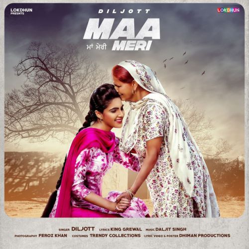 Maa Meri Diljott mp3 song download, Maa Meri Diljott full album