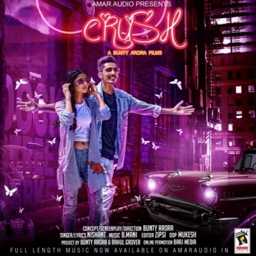 Crush Nishant mp3 song download, Crush Nishant full album