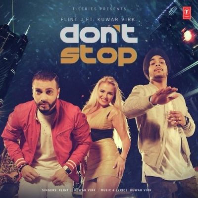 Dont Stop Kuwar Virk, Flint J mp3 song download, Dont Stop Kuwar Virk, Flint J full album