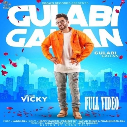 Gulabi Gallan Vicky mp3 song download, Gulabi Gallan Vicky full album