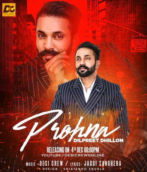 Prohna Dilpreet Dhillon mp3 song download, Prohna Dilpreet Dhillon full album