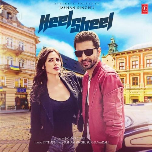 Heel Sheel Jashan Singh mp3 song download, Heel Sheel Jashan Singh full album