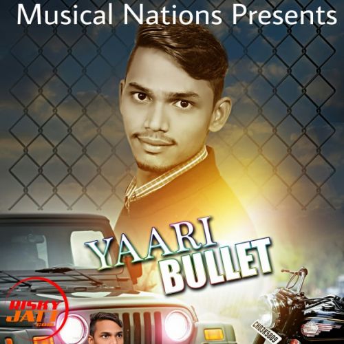 Yaari Bullet Bunty mp3 song download, Yaari Bullet Bunty full album