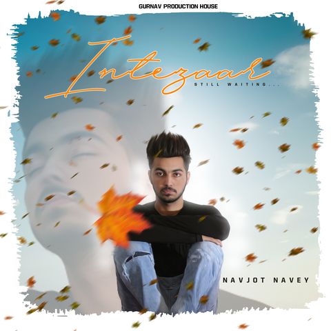 Intezaar Navjot Navey mp3 song download, Intezaar Navjot Navey full album