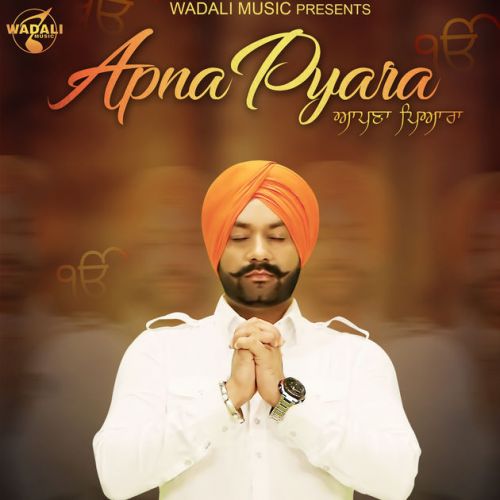 Apna Pyara Lakhwinder Wadali mp3 song download, Apna Pyara Lakhwinder Wadali full album