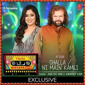 Challa-Ni Mein Kamli Hans Raj Hans, Harshdeep Kaur mp3 song download, Challa-Ni Mein Kamli Hans Raj Hans, Harshdeep Kaur full album