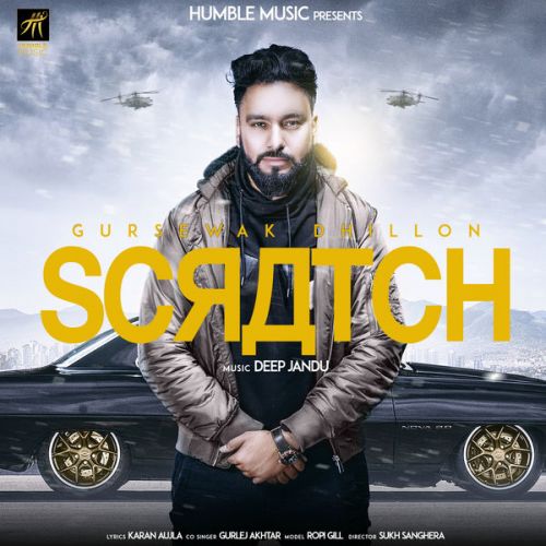 Scratch Gursewak Dhillon, Gurlez Akhtar mp3 song download, Scratch Gursewak Dhillon, Gurlez Akhtar full album