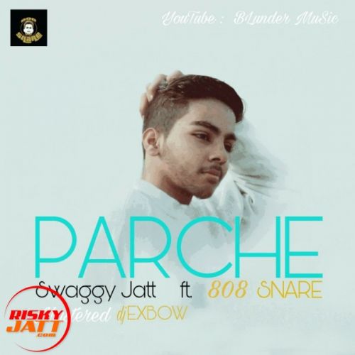 Parche Swagy Jatt mp3 song download, Parche Swagy Jatt full album