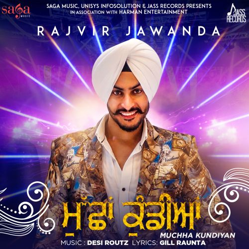 Muchha Kundiyan Rajvir Jawanda mp3 song download, Muchha Kundiyan Rajvir Jawanda full album