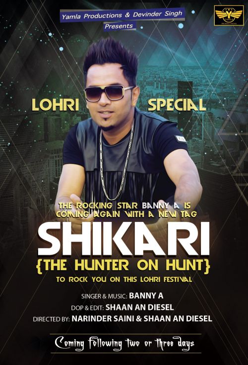 Shikari (The Hunter On Hunt) Banny A mp3 song download, Shikari (The Hunter On Hunt) Banny A full album