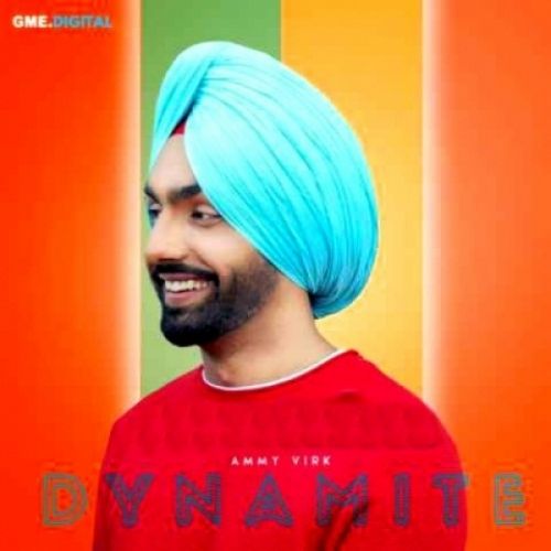 Download Dynamite Ammy Virk mp3 song, Dynamite Ammy Virk full album download