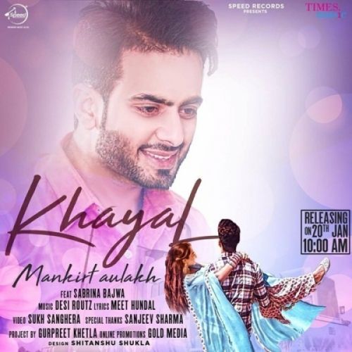 Khayal Mankirt Aulakh mp3 song download, Khayal Mankirt Aulakh full album