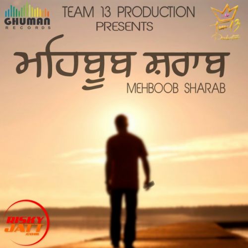 Mehboob sharab Tara Singh mp3 song download, Mehboob sharab Tara Singh full album