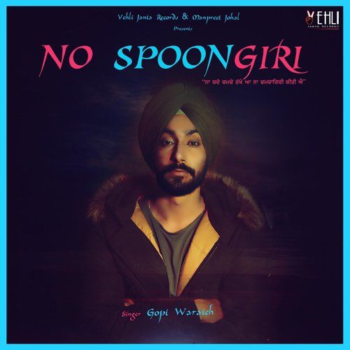 Download Naam Aauga Gopi Waraich mp3 song, No Spoongiri Gopi Waraich full album download