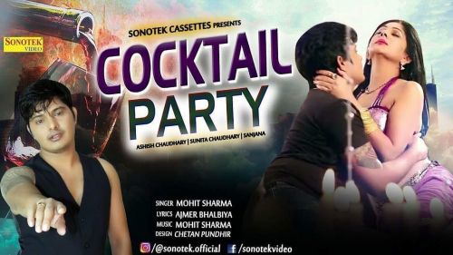 Cocktel Party Mohit Sharma mp3 song download, Cocktel Party Mohit Sharma full album