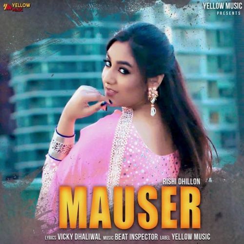 Mauser Rishi Dhillon mp3 song download, Mauser Rishi Dhillon full album