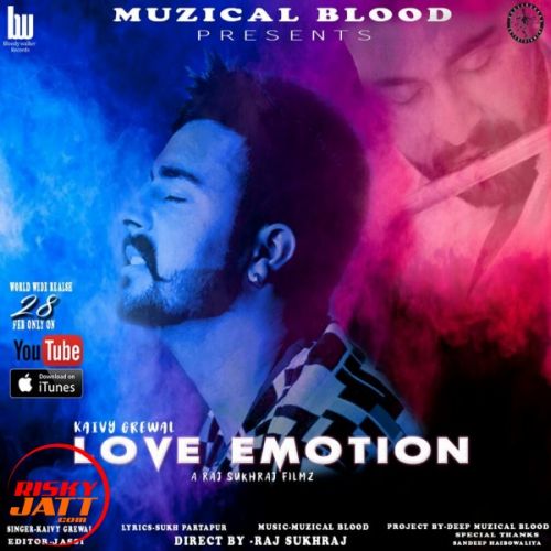 Download Love Emotion Kaivy Grewal mp3 song, Love Emotion Kaivy Grewal full album download