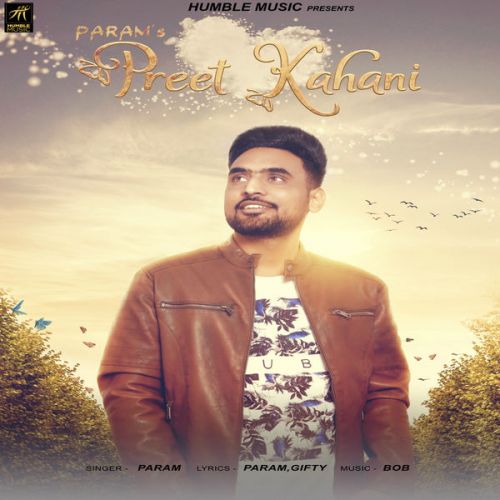 Preet Kahani Param mp3 song download, Preet Kahani Param full album