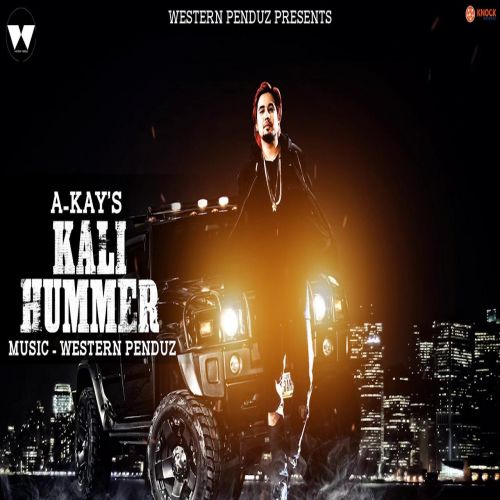 Kali Hummer A Kay mp3 song download, Kali Hummer A Kay full album