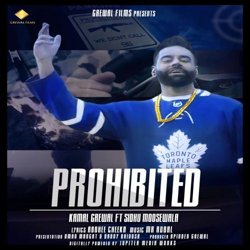 Download Prohibited Sidhu Moose Wala, Kamal Grewal mp3 song, Prohibited Sidhu Moose Wala, Kamal Grewal full album download