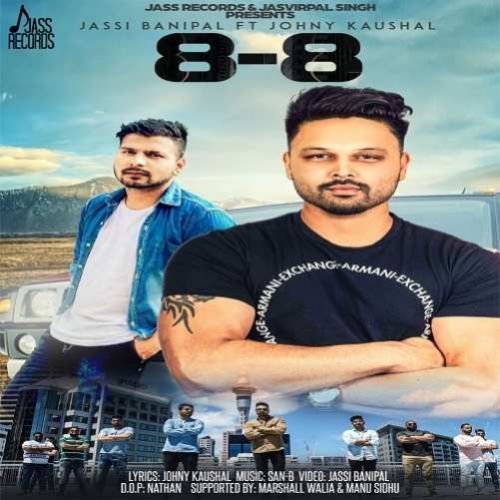 8-8 Jassi Banipal, Johny Kaushal mp3 song download, 8-8 Jassi Banipal, Johny Kaushal full album