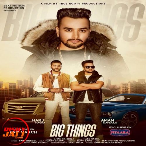 Big Things Aman Kandola mp3 song download, Big Things Aman Kandola full album