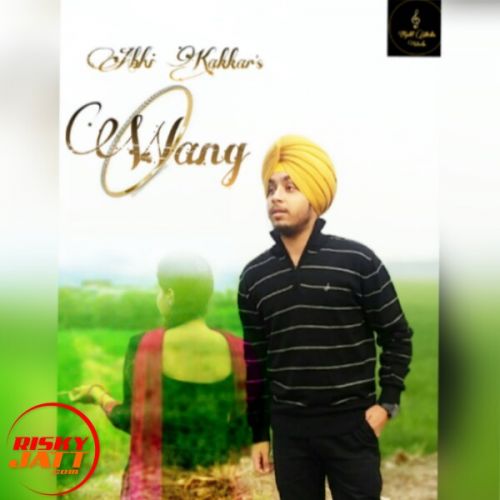 Download Wang Abhi Kakkar mp3 song, Wang Abhi Kakkar full album download