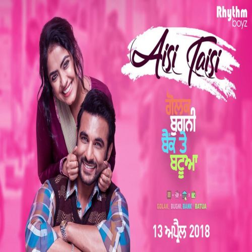 Aisi Taisi (Golak Bugni Bank Te Batua) Amrinder Gill mp3 song download, Aisi Taisi (Golak Bugni Bank Te Batua) Amrinder Gill full album