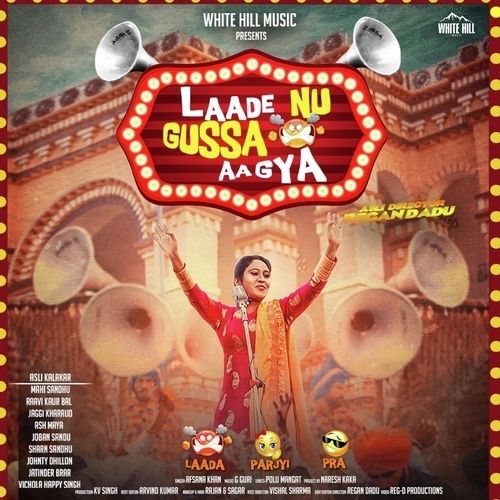 Laade Nu Gussa Aa Gya Afsana Khan mp3 song download, Laade Nu Gussa Aa Gya Afsana Khan full album