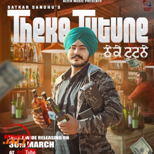 Theke Tutne Satkar Sandhu mp3 song download, Theke Tutne Satkar Sandhu full album