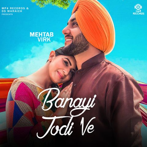 Banayi Jodi Ve Mehtab Virk mp3 song download, Banayi Jodi Ve Mehtab Virk full album