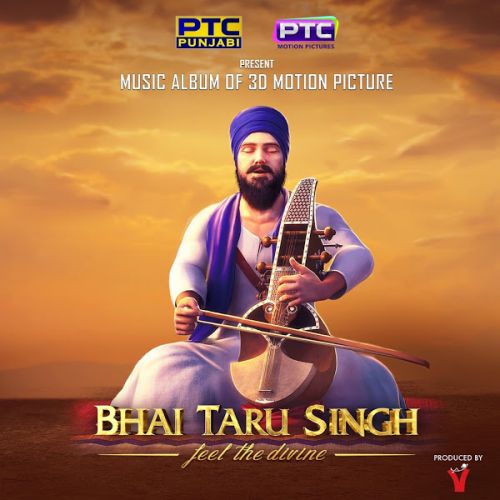 Chulle Ajj Agg Na Bale Kanwar Grewal mp3 song download, Bhai Taru Singh Kanwar Grewal full album