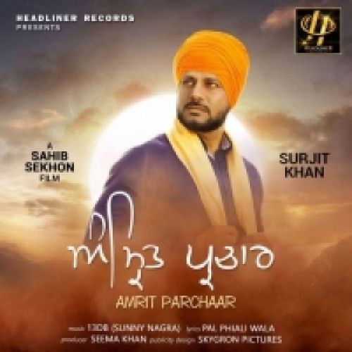 Amrit Parchaar Surjit Khan mp3 song download, Amrit Parchaar Surjit Khan full album