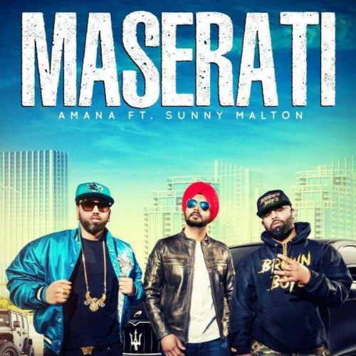 Maserati Amana, Sunny Malton, Byg Byrd mp3 song download, Maserati Amana, Sunny Malton, Byg Byrd full album