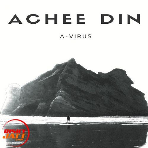 Achee Din A-Virus mp3 song download, Achee Din A-Virus full album