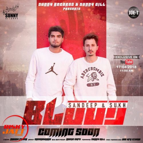 Blood Singer Sandeep Sukh mp3 song download, Blood Singer Sandeep Sukh full album