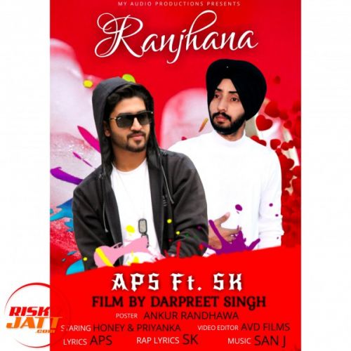 Ranjhana Aps, Sk mp3 song download, Ranjhana Aps, Sk full album