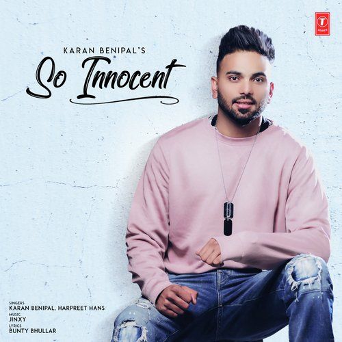 Download So Innocent Karan Benipal, Harpreet Hans mp3 song, So Innocent Karan Benipal, Harpreet Hans full album download