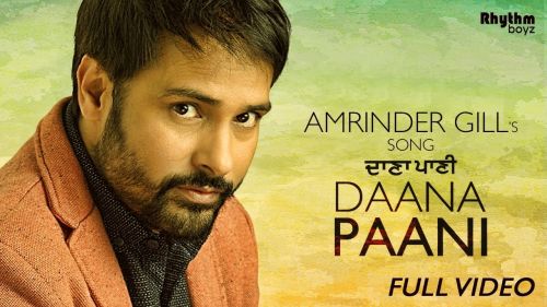 Daana Paani Amrinder Gill mp3 song download, Daana Paani Amrinder Gill full album