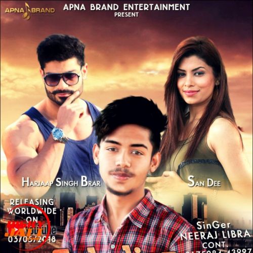 Sahelian Di Chakk Neeraj Libra mp3 song download, Sahelian Di Chakk Neeraj Libra full album