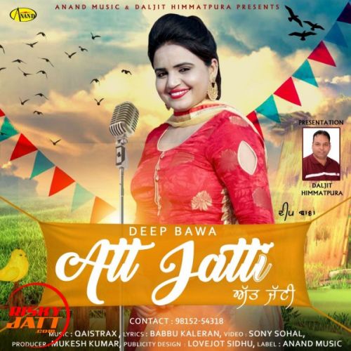 Att Jatti Deep Bawa mp3 song download, Att Jatti Deep Bawa full album